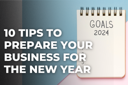 10 Tips to Prepare Your Business for the New Year