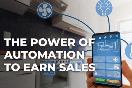 The Power of Automation To Earn Sales